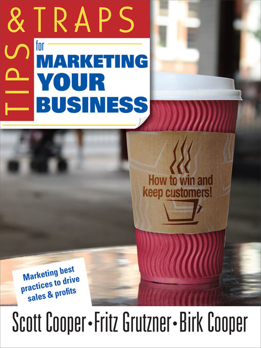 Title details for Tips & Traps for Marketing Your Business by Scott W. Cooper - Available